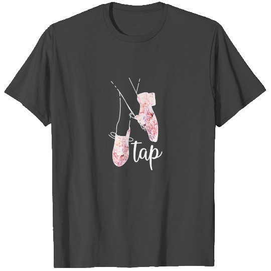 Tap Dance Gifts Tap Dancing Lover Dance Teacher T Shirts