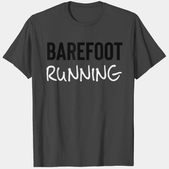 Barefoot Running for the Upshod Runners of the T Shirts