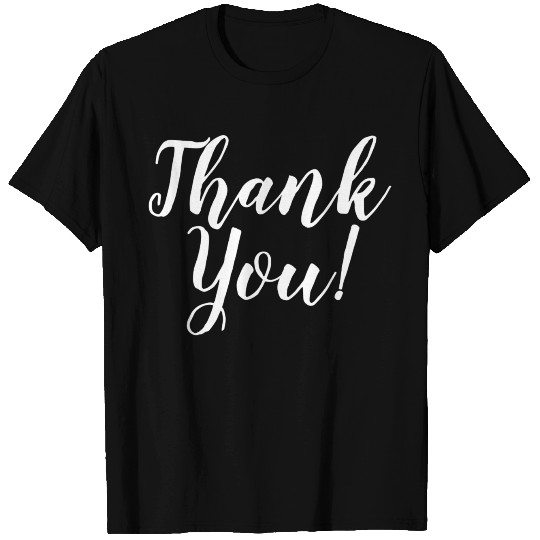 Thank You T Shirts