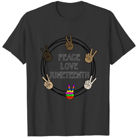 juneteenth t peace love hand drawn design T Shirts