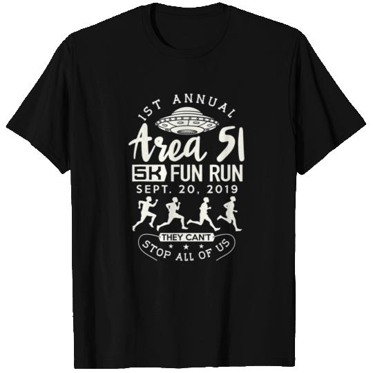 Area 51 Raid UFO 5K fun Run Funny T Shirts