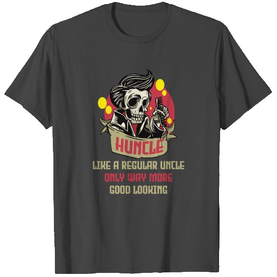 Huncle Funny Uncle Gift T Shirts