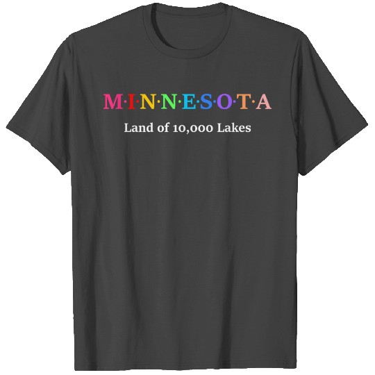 Minnesota, USA. Land of 10,000 Lakes. T Shirts
