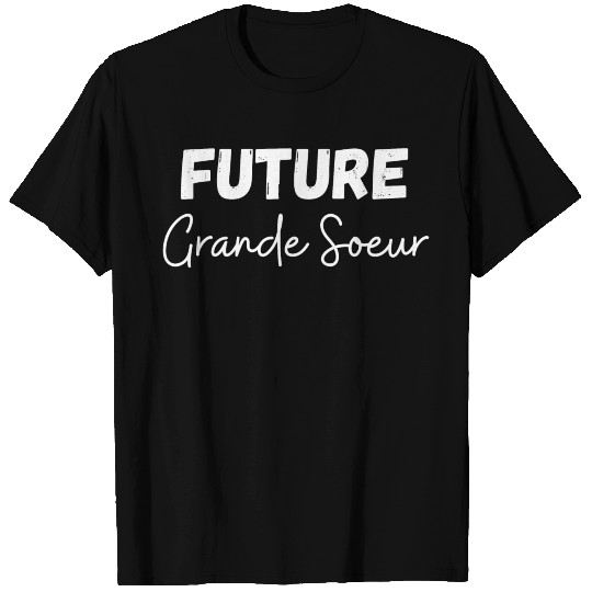 future grande soeur T Shirts