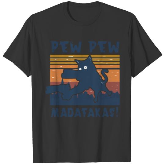 Cat funny Pew Pew T Shirts