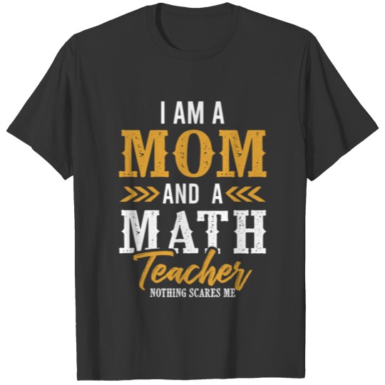 mom math teacher T Shirts