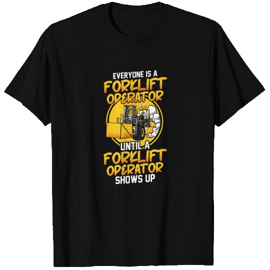 Forklift Operator Warehouse Man Forklifter Driver T Shirts