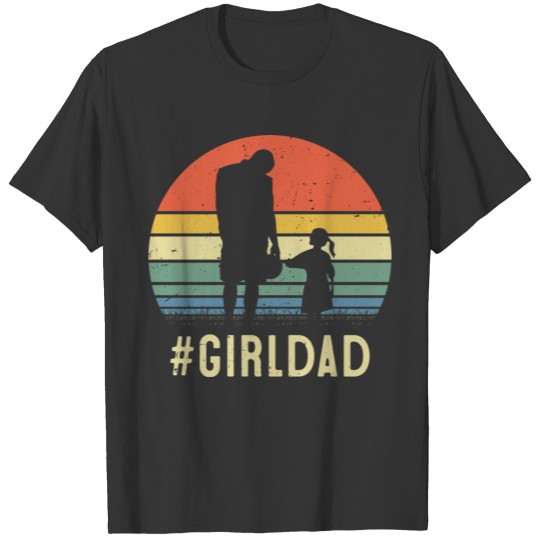 Dad Of Girl Father And Daughter T-shirt