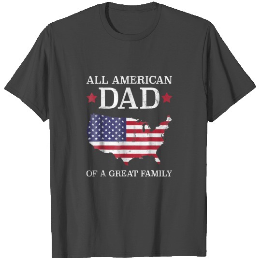 Mens All American Dad Family 4th Of July Matching T Shirts