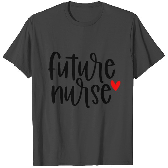 Future Nurse T Shirts
