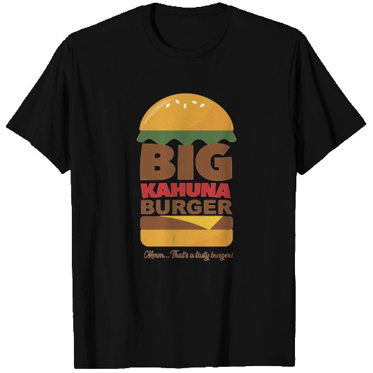 Big Kahuna Burger T Shirts