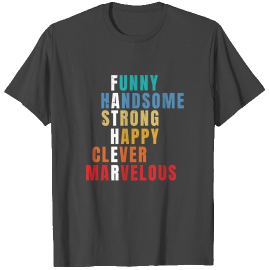 Fathers day men from daughter son wife for husband T Shirts