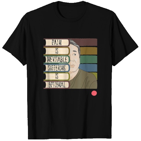 Motivational Quote About Life By Haruki Murakami T Shirts