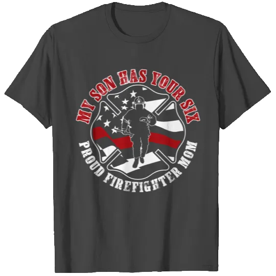 Proud Firefighter Mom and Fire Rescue Team Gifts T Shirts