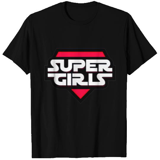 Super Girl Slogan T Shirts