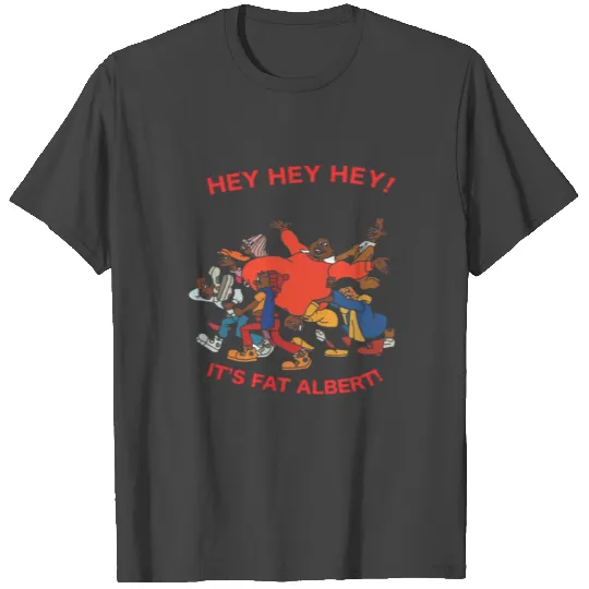Hey Hey Hey It s Fat Albert And The Gang Oldskool T Shirts