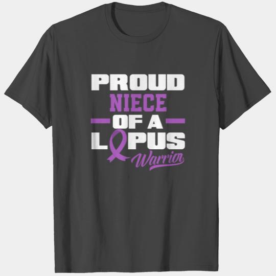 Proud Niece Of A Lupus Warrior Aunt Uncle T Shirts