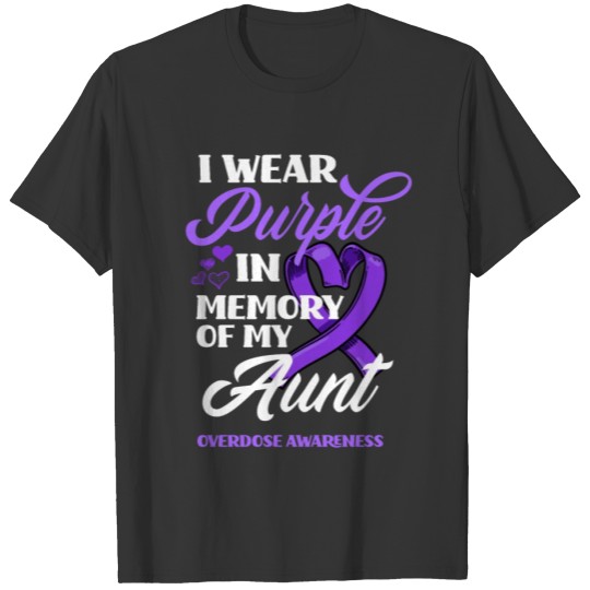 Wear Purple In Memory Aunt Overdose Awareness T Shirts