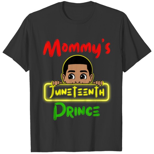Kids Mommys Juneteenth Prince Black Boy Toddler T Shirts