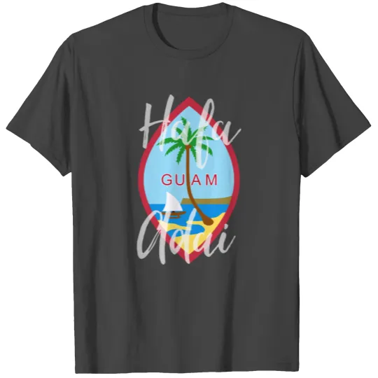 Hafa Adai Guam Seal Pull Over Gift T Shirts