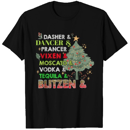 Dasher Dancer Prancer Vixen Moscato Vodka Tequila T Shirts