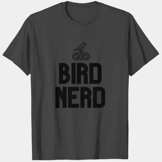 Bird nerd T Shirts
