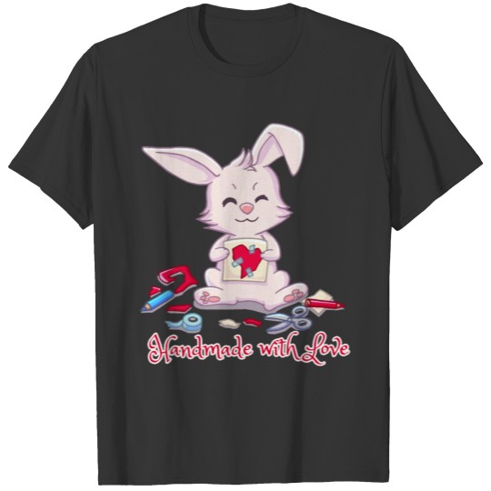 Handmade with Love cute rabbit bunny - gift idea T-shirt