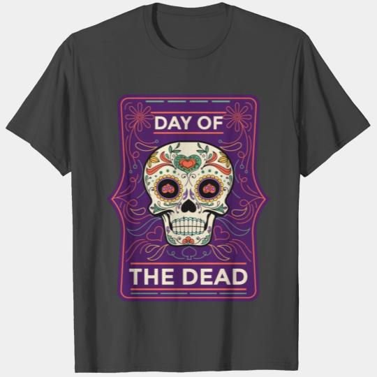 Day of the Dead, Sugar Skulls Face T Shirts