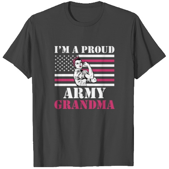 I'm A Proud Army Grandma Veteran's Grandma product T Shirts