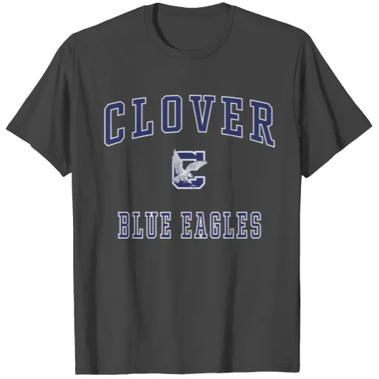 Clover High School Blue Eagles T Shirts