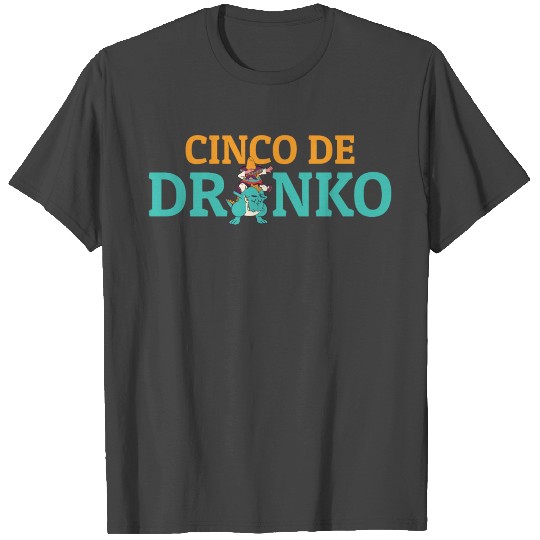 Cinco De Drinko Mayo Mexican Fiesta Squad T Shirts