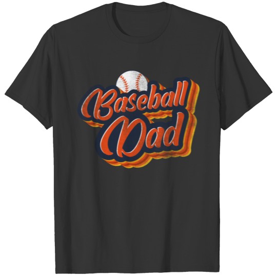 Baseball Player Baseball Dad T-shirt