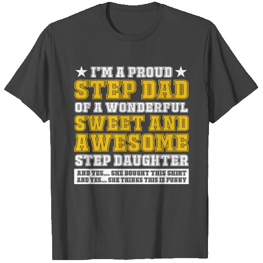 Step Dad T Shirts Fathers Day Gift Step Daughter