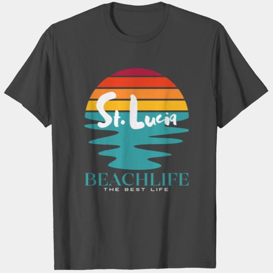 St. Lucia Beachlife The Best Life T Shirts