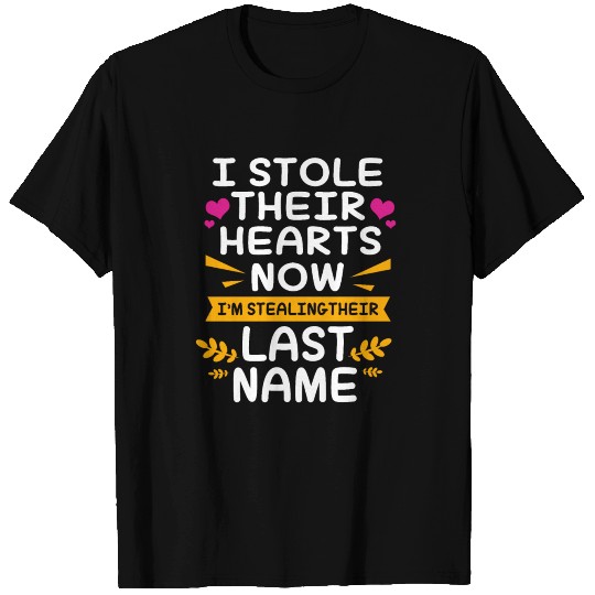 Foster Care I Stole Hearts Im Stealing Last Name T Shirts