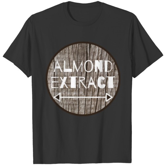 Almond extract T-shirt