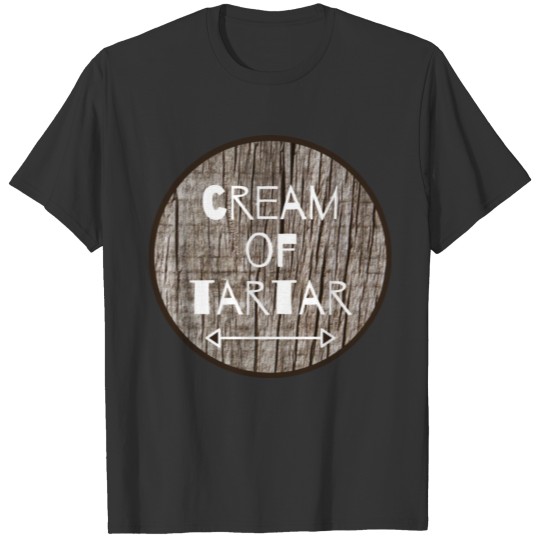 Cream of tartar T-shirt