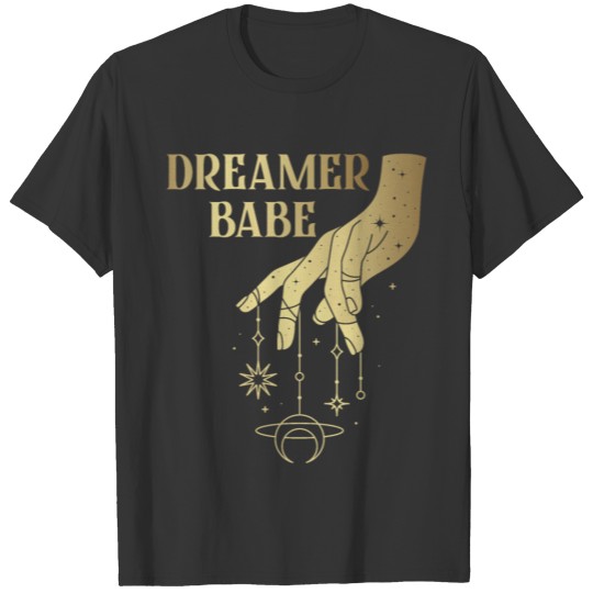 Dreamer babe T-shirt