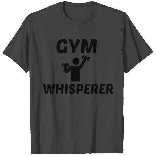 GYM WHISPERER T Shirts