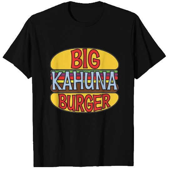 Big Kahuna Burger T Shirts