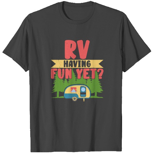 Camper RV Van Trailer Road Trip Adventure Outdoors T Shirts