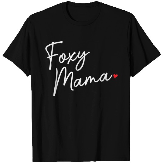 Foxy Mama Casual Script Graphic Trends T Shirts