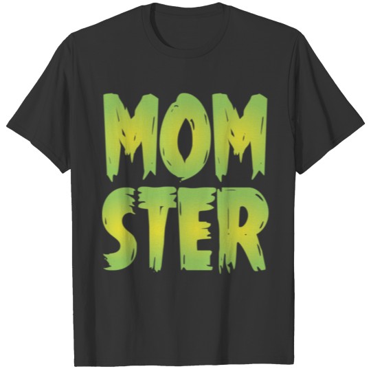 Original MOM STER Green Halloween T Shirts