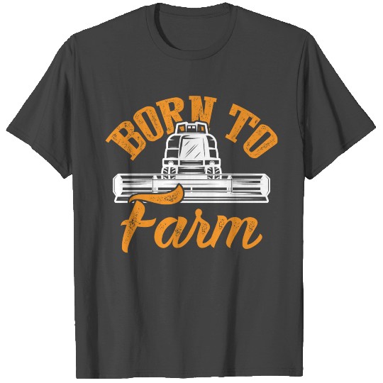 born to farm T Shirts