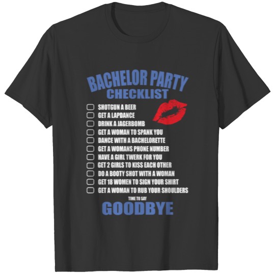 Bachelor party checklist T-shirt