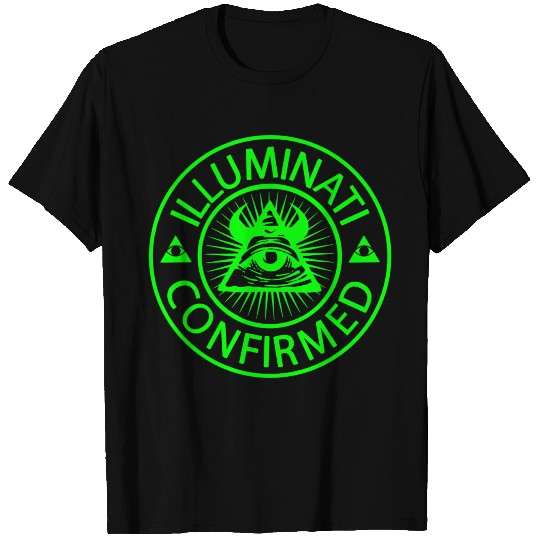Truther Conspiracy Illuminati Confirmed ProtestGif T Shirts