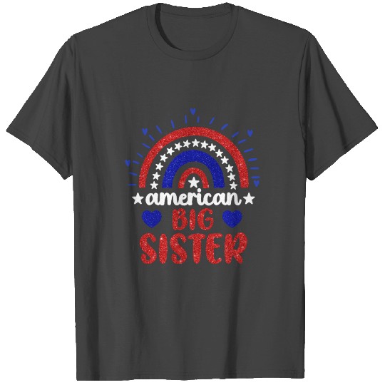 Big Sister Gift independent party 4th of july T Shirts