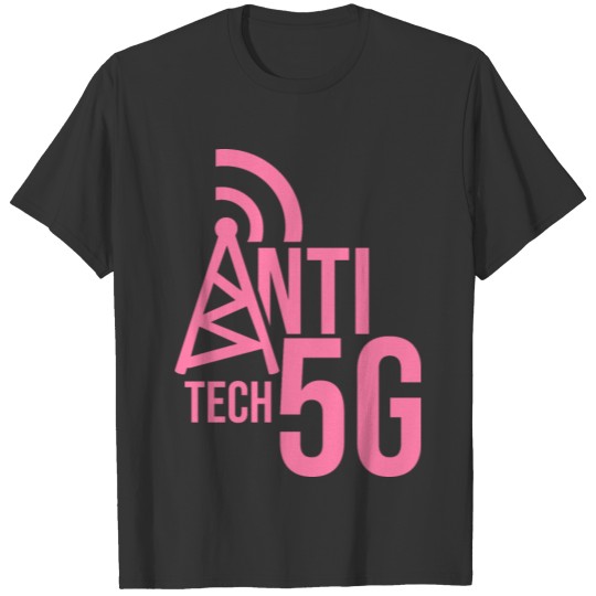 Anti 5G Technology Radiation Mobile Network T Shirts