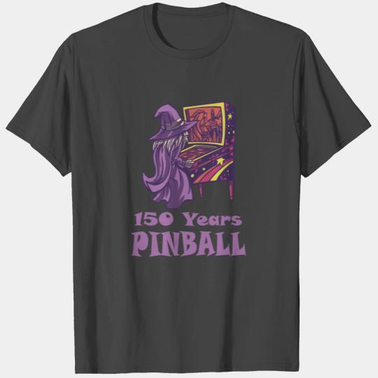 150 Years Pinball Wizard Arcade Birthday T Shirts