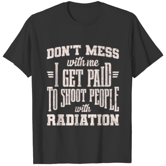 Funny Radiologist Radiology X-Ray Funny Gift T-shirt